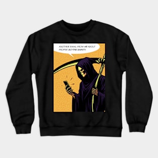 Grim Reaper human relation scythe safety Crewneck Sweatshirt